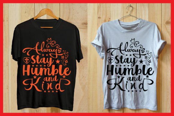 Always Stay Humble and Kind Prayer Tees