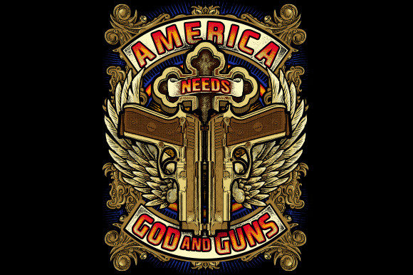 America Needs God and Guns: Balancing Faith, Freedom, and Responsibility