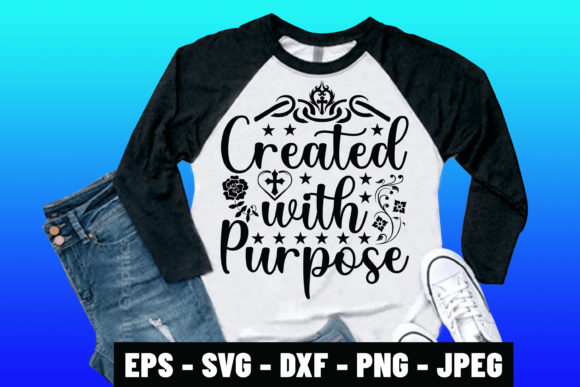 Created with Purpose Bible Verse T-Shirt: Wear Your Faith with Intention