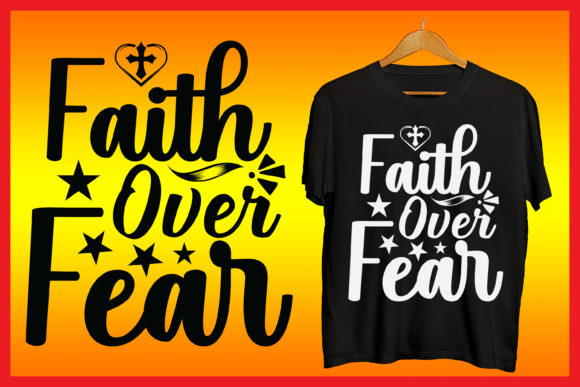 Faith Over Fear Bible Quote SVG Tshirt: A Practical Guide for Buyers