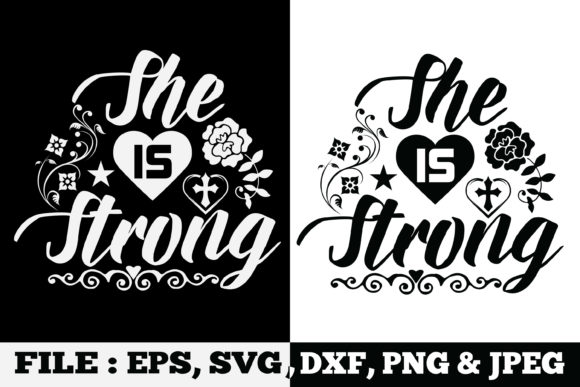 She is Strong Bible Verse SVG Design: More Than a File, It’s a Message