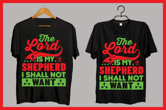 The Lord is My Shepherd: T-Shirt Design Guide