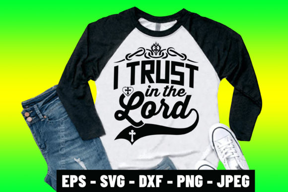 Trust in the Lord Bible Quote SVG Design: What to Know Before You Download or Create